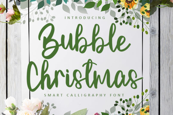 Bubble Christmas: A Script Font for Digital Design