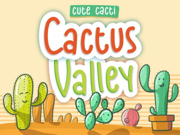 Cactus Valley: The Font That Adds Personality to Your Campaigns
