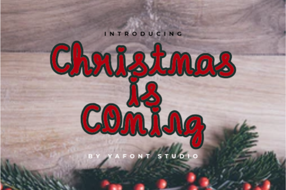 Christmas is Coming: A Font for Holiday Magic