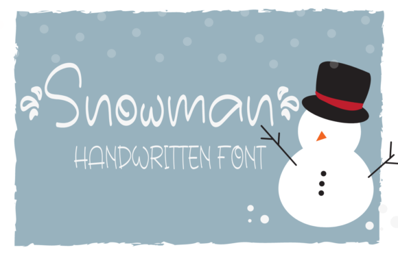 Font That Stands Out: Snowman for Digital Marketers