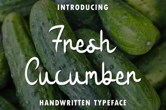 Fresh Cucumber: A Font That Elevates Your Brand