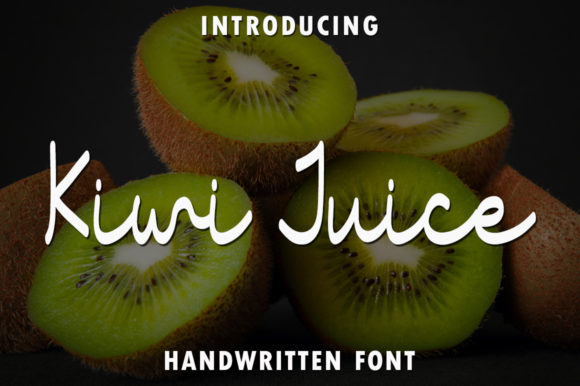 Kiwi Juice: A Script Font for Campaign Creativity