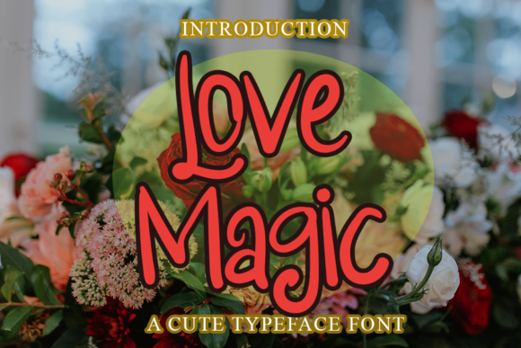 Love Magic: The Font That Makes Your Campaigns Pop