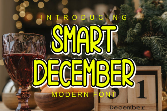 Smart December: The Font That Elevates Your Campaigns