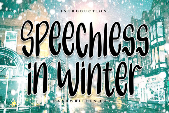 Speechless in Winter: A Font That Speaks Volumes