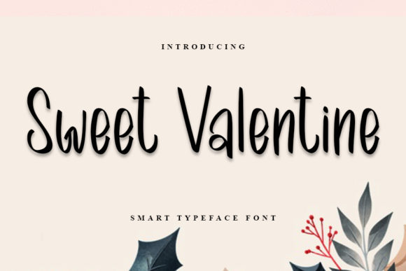 Sweet Valentine: A Script Font for Romantic Digital Campaigns